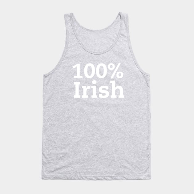 100% Irish Tank Top by Screaming_Martyr